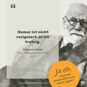 Porträt von Sigmund Freud mit Zitat über Humor