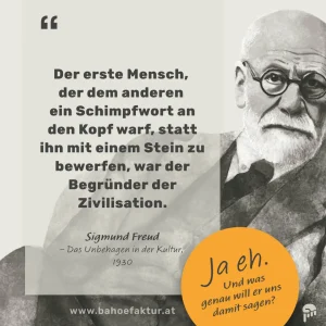 Porträt von Sigmund Freud mit Zitat über Zivilisation und Schimpfwörter