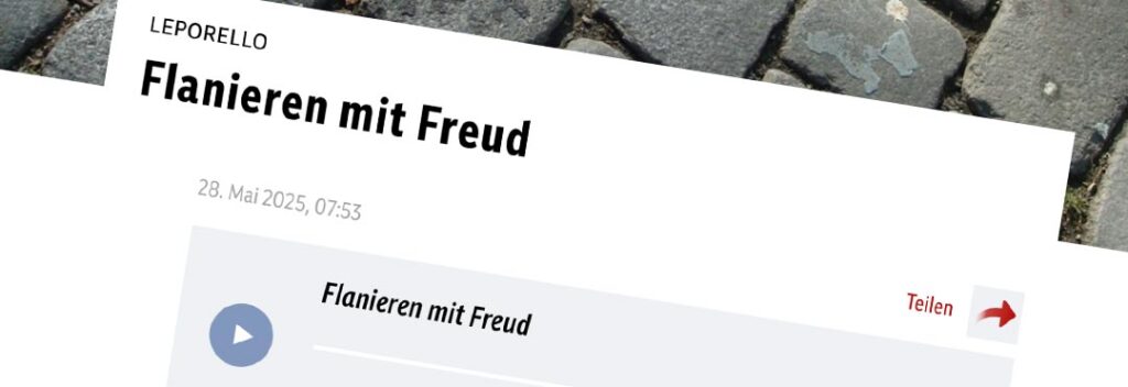 Flanieren mit Freud
